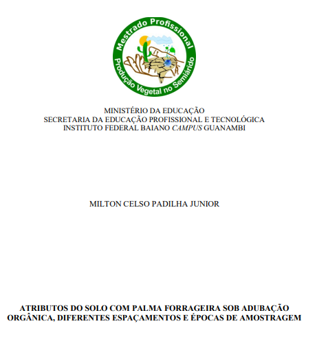 Atributos do solo com palma forrageira sob adubação orgânica, diferentes espaçamentos e épocas de amostragem